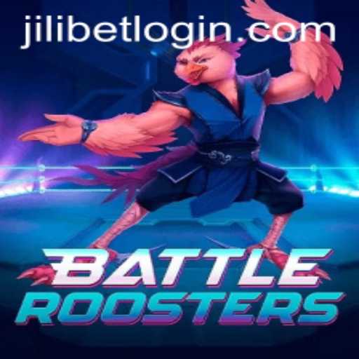 BattleRoosters: The Ultimate Gaming Experience with JiLiBET Login