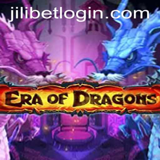 EraOfDragons: A Fantastical Gaming Experience with JiLiBET Login