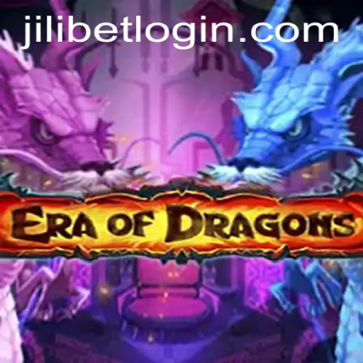 EraOfDragons: A Fantastical Gaming Experience with JiLiBET Login